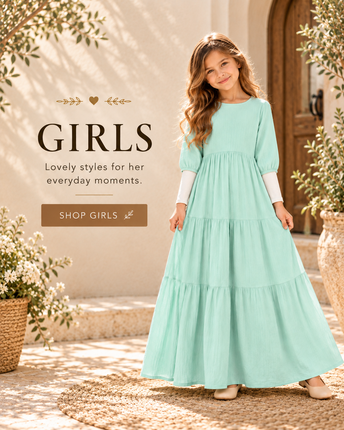 GIRLS — Lovely styles for her everyday moments. SHOP GIRLS.
